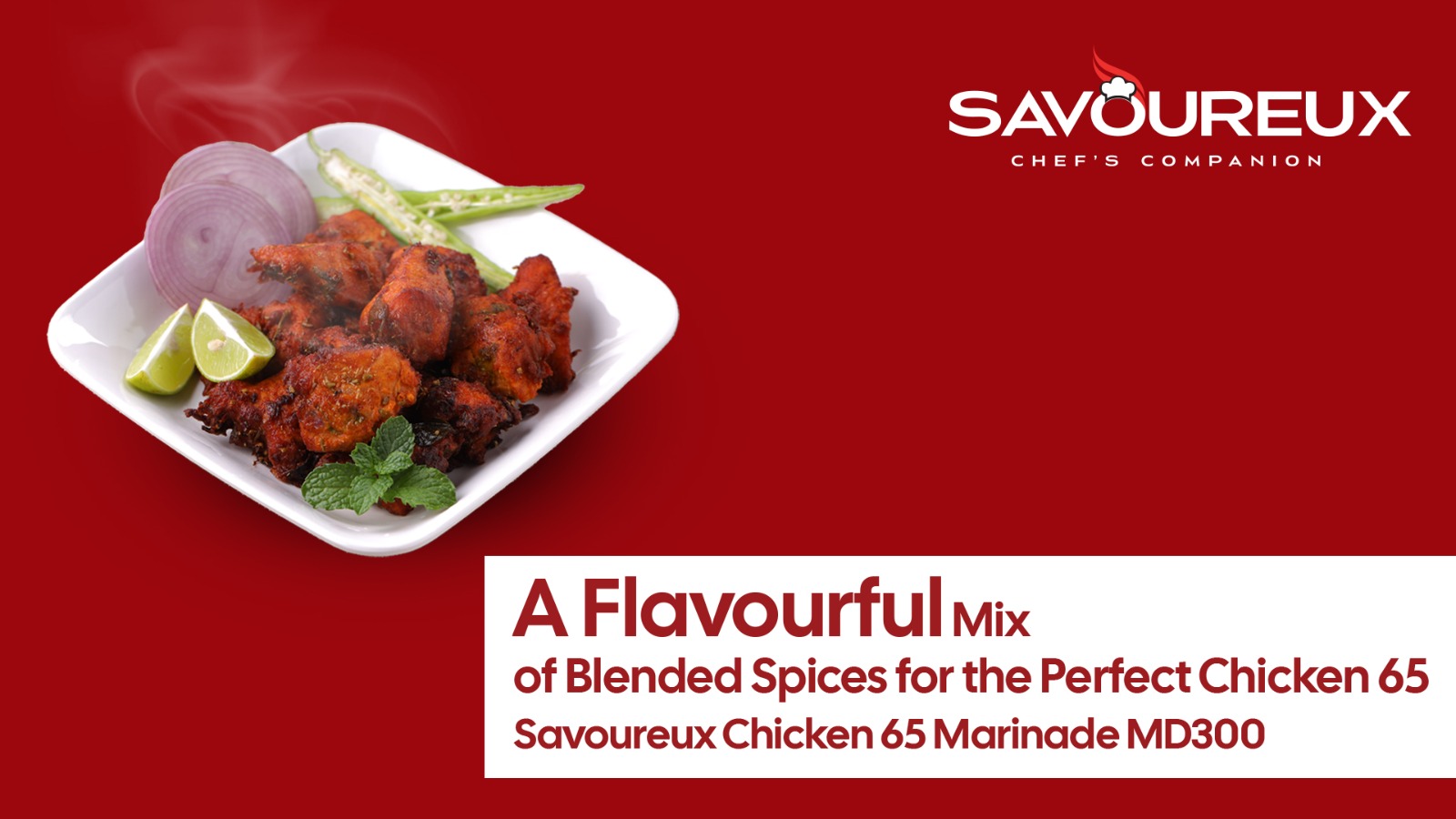 Savoureux Chicken 65 Marinade | Flavourful Mix for Perfect Chicken 65